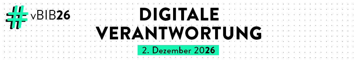 #vBIB – die virtuelle Konferenz von BIB und TIB für digitale Bibliotheks- und Informationsthemen. Am 02. Dezember 2026
